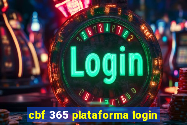 cbf 365 plataforma login